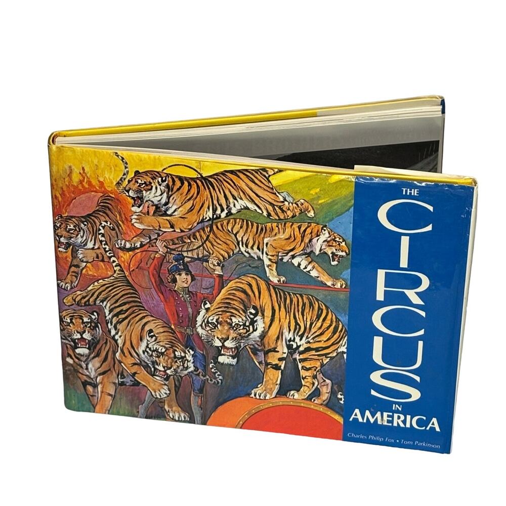 VTG The Circus in America Book Fox & Parkinson, 2002, History & Illustrations